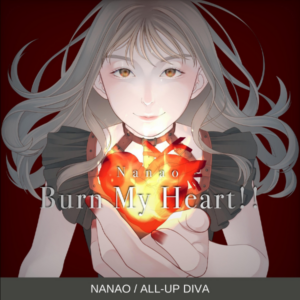 Nanao-Burn My Heart/ 26 OCT 2022 RELEASE