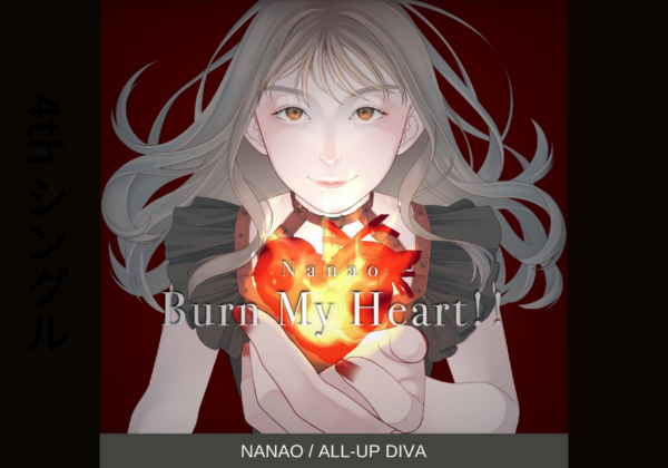 Nanao-Burn My Heart/ 26 OCT 2022 RELEASE